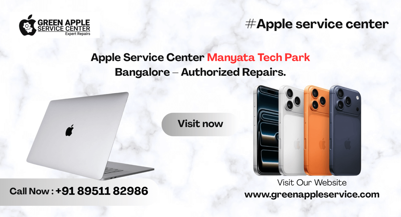 Apple Service Center Manyata Tech Park Bangalore – Authorized Repairs.