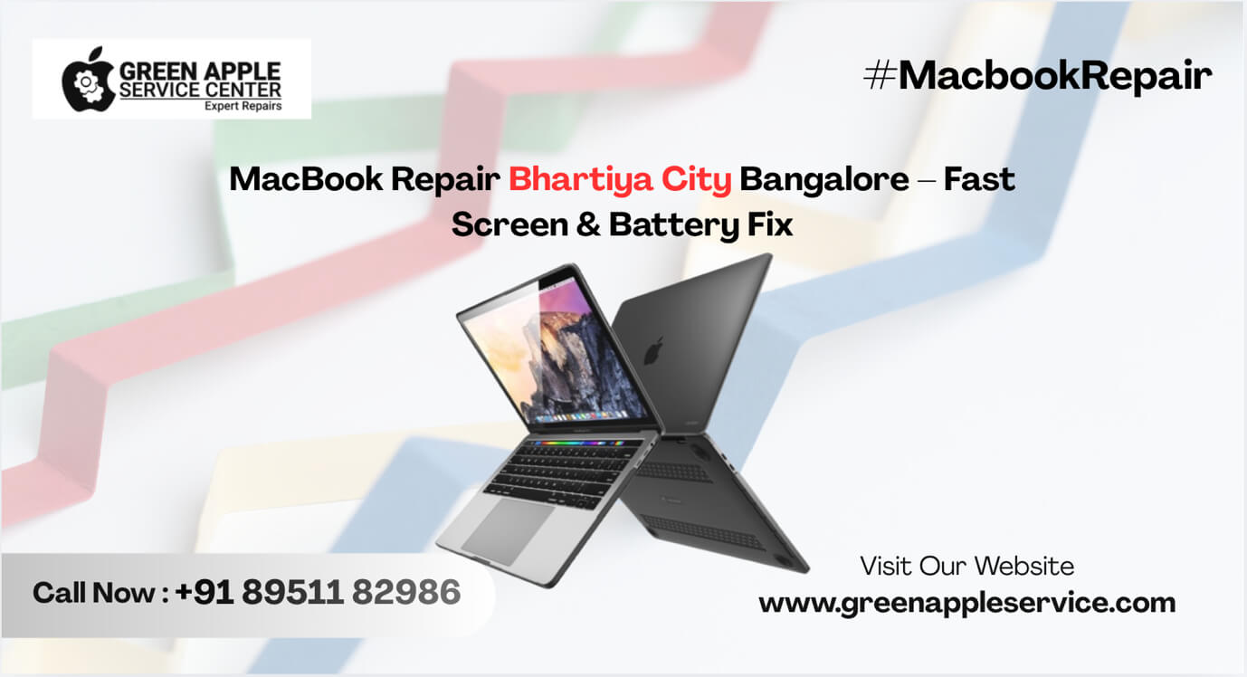 MacBook Repair in Bhartiya City Bangalore | Screen & Battery Fix