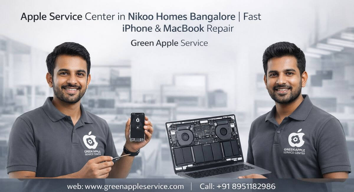 Apple Service Center in Nikoo Homes Bangalore | Fast iPhone & MacBook Repair