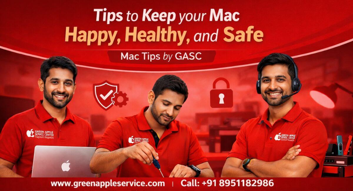 Tips to Keep your Mac Happy, Healthy, and Safe - Mac Tips by GASC.