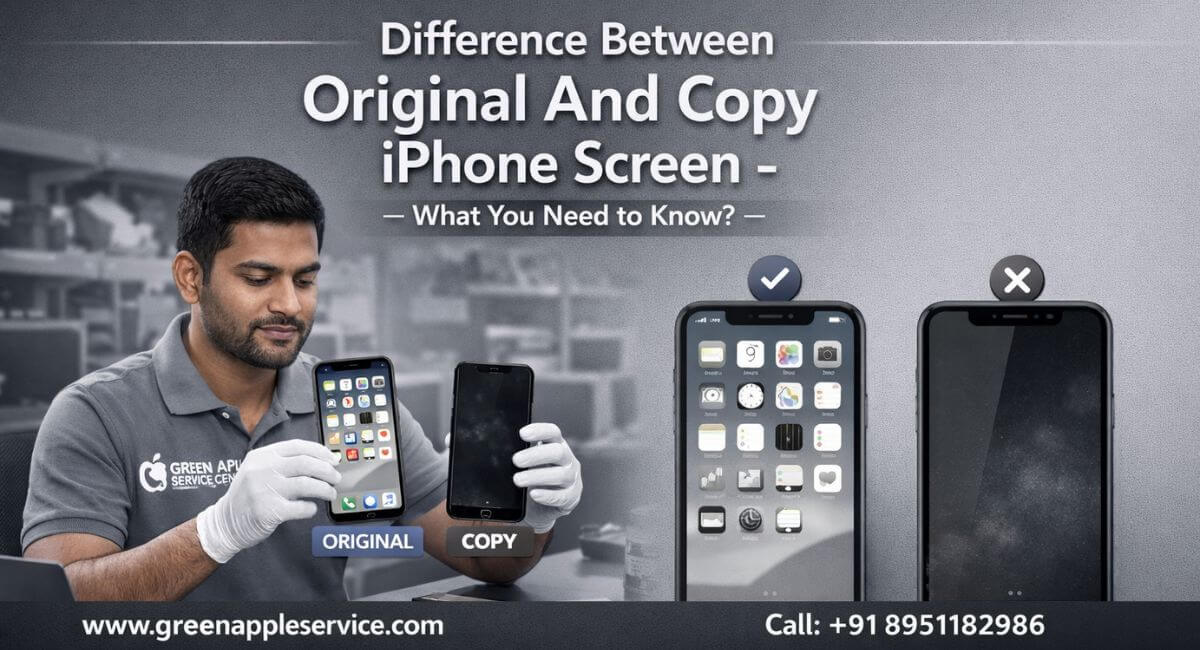 Difference Between Original And Copy iPhone Screen - What You Need to Know?