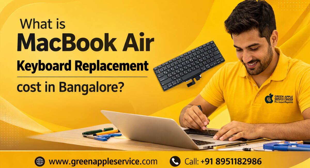 What is MacBook Air Keyboard Replacement cost in Bangalore?