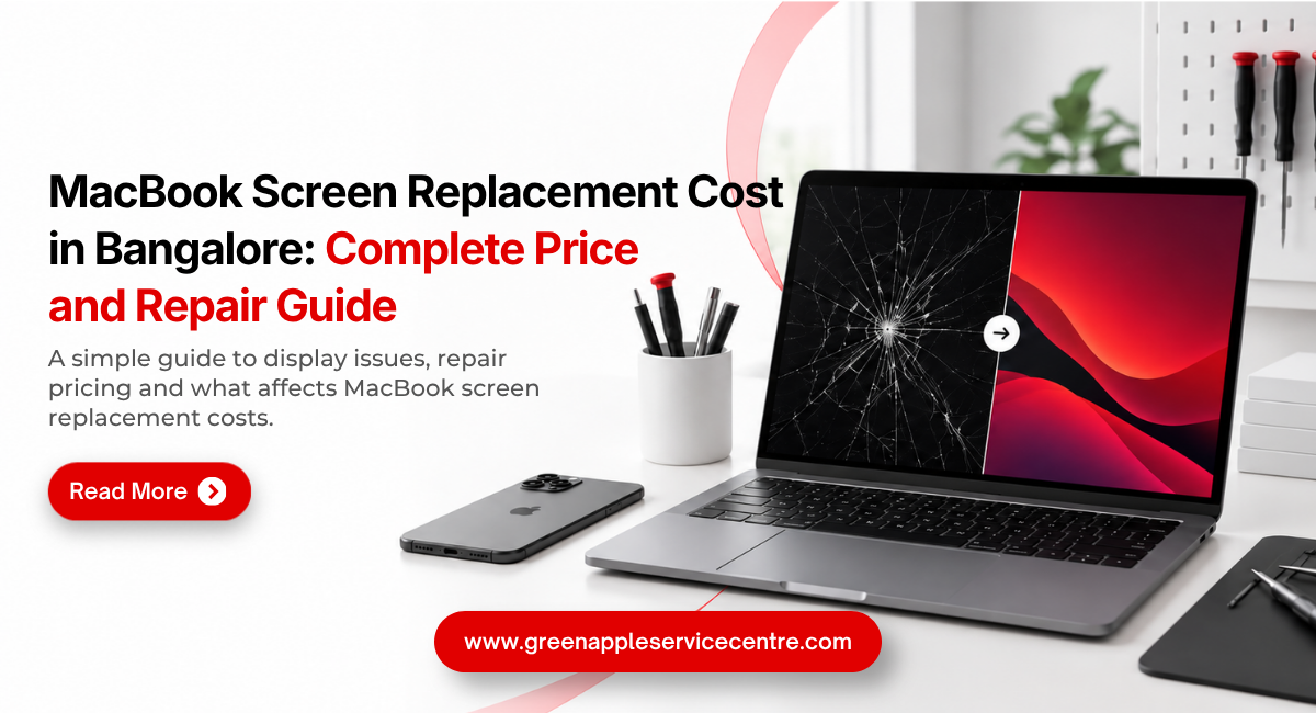 MacBook Screen Replacement Cost in Bangalore: Complete Price and Repair Guide