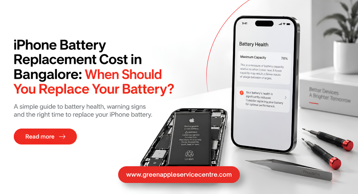 iPhone Battery Replacement Cost in Bangalore: When Should You Replace Your Battery?